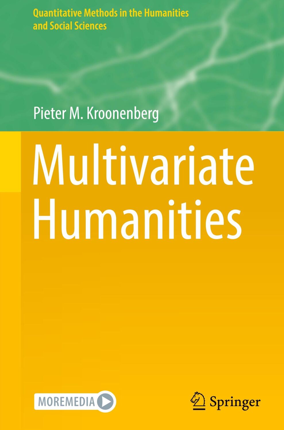 Cover: 9783030691493 | Multivariate Humanities | Pieter M. Kroonenberg | Buch | xxi | 2021