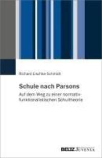 Cover: 9783779976080 | Schule nach Parsons | Richard Lischka-Schmidt | Taschenbuch | 517 S.