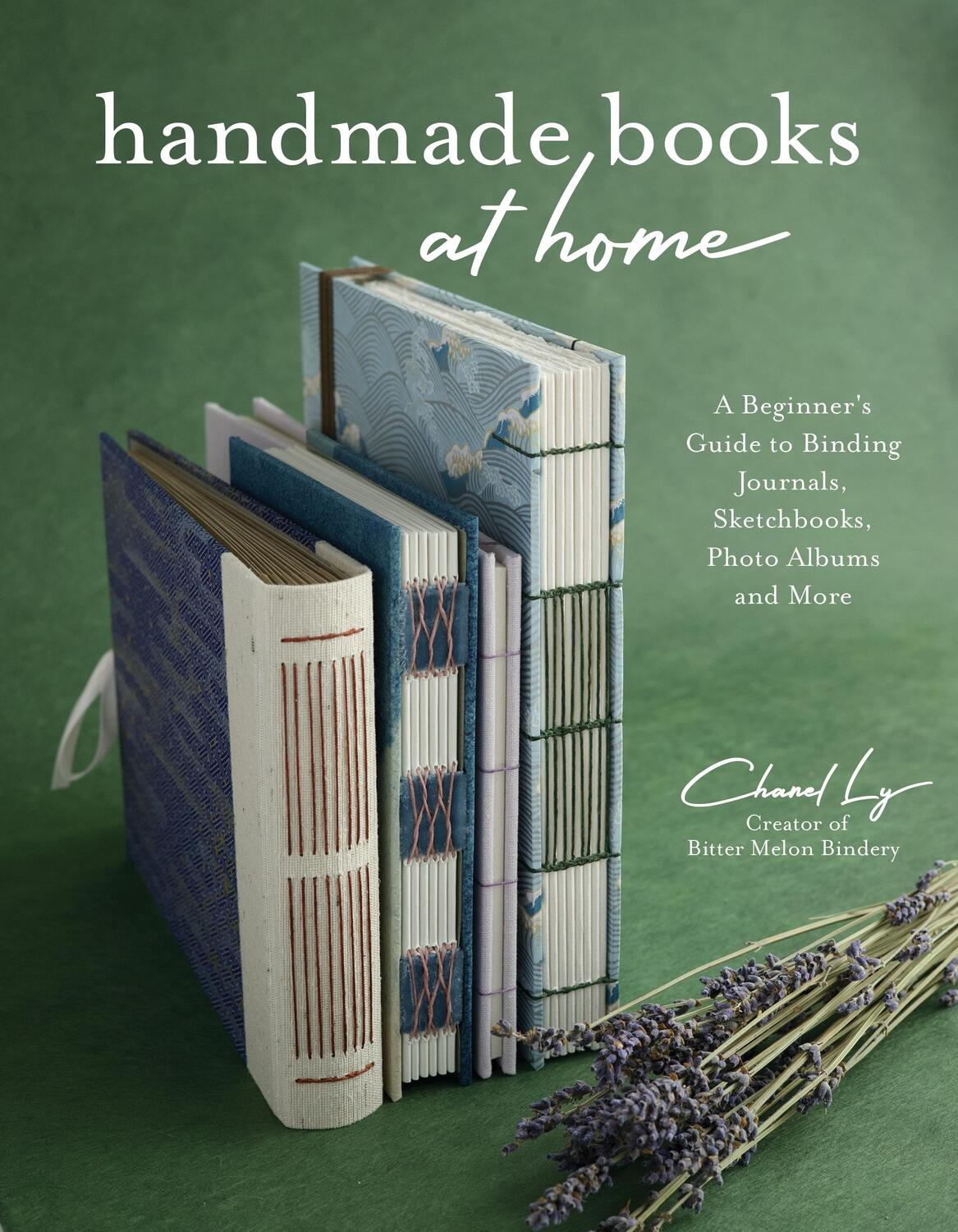 Autor: 9781645678304 | Handmade Books at Home | Chanel Ly | Taschenbuch | Englisch | 2024