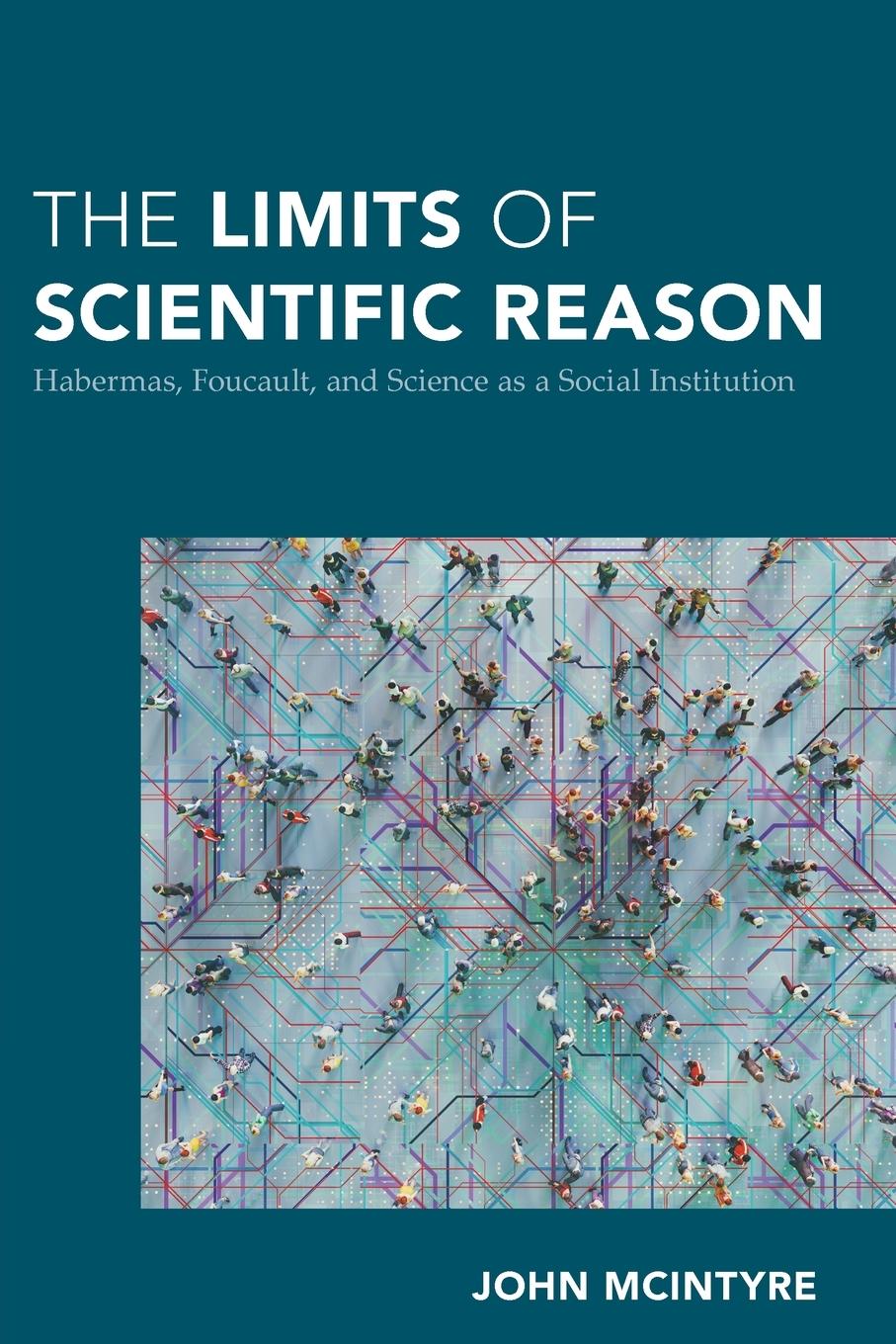 Cover: 9781538157800 | The Limits of Scientific Reason | John Mcintyre | Taschenbuch | 2024