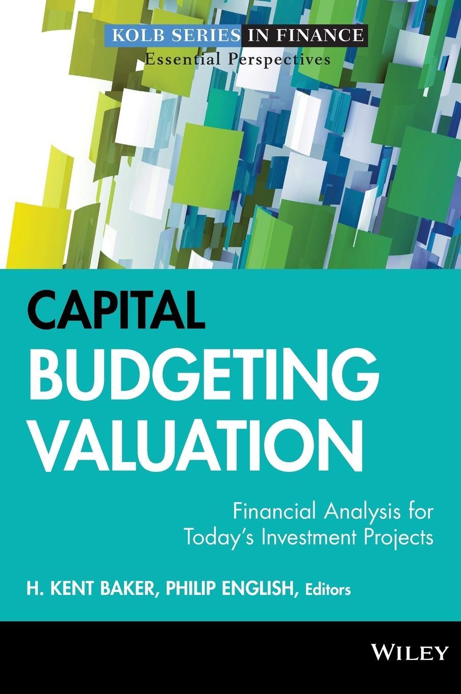 Cover: 9780470569504 | Capital Budgeting Valuation | H. Kent Baker | Buch | 528 S. | Englisch