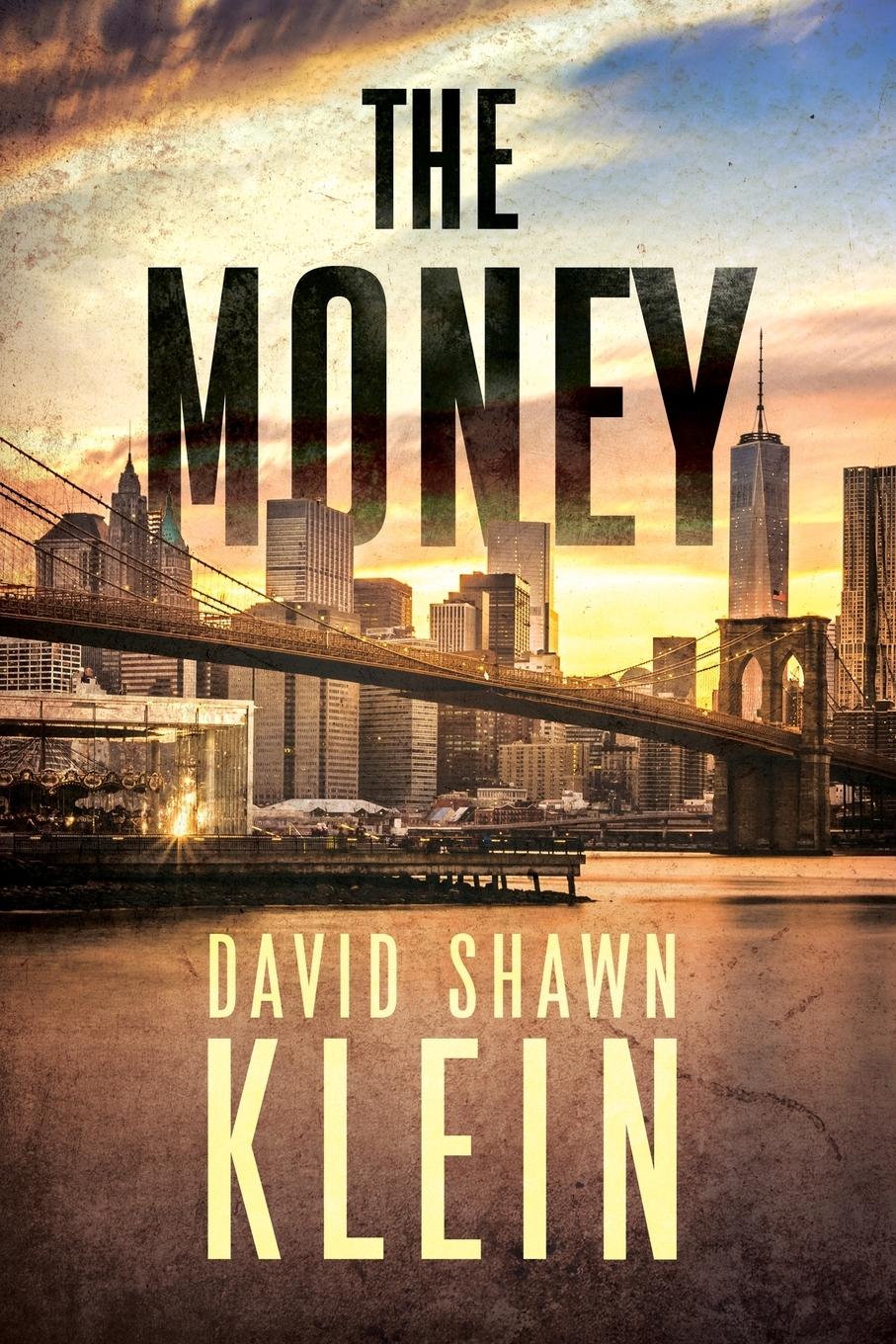 Cover: 9781684336371 | The Money | David Shawn Klein | Taschenbuch | Englisch | 2021