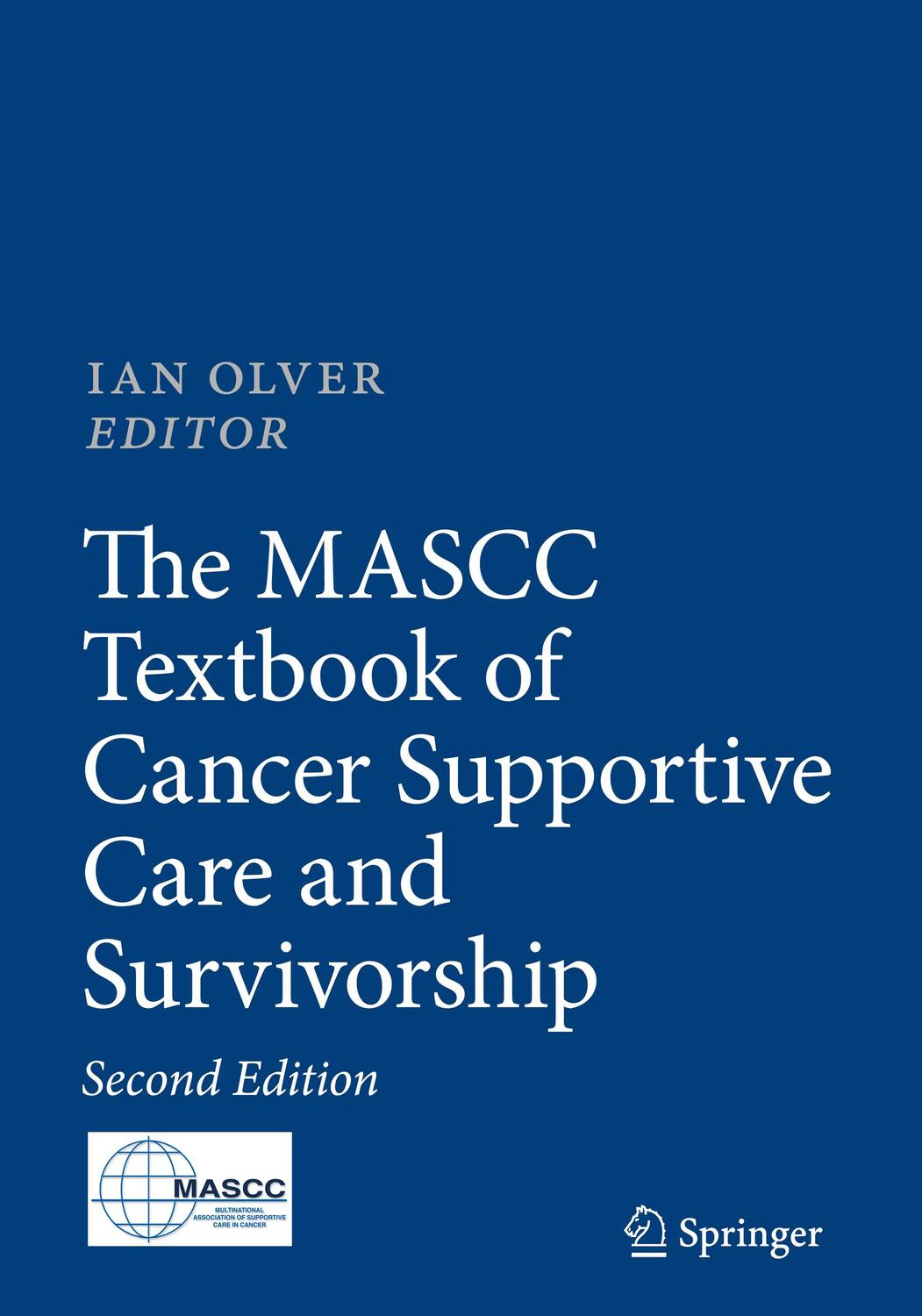 Cover: 9783319909899 | The MASCC Textbook of Cancer Supportive Care and Survivorship | Olver