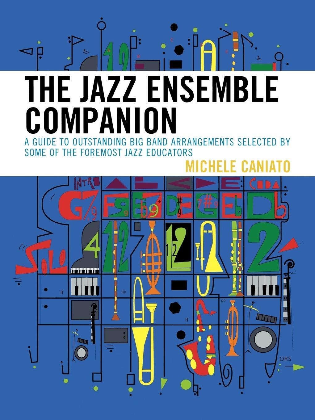 Cover: 9781607092780 | The Jazz Ensemble Companion | Michele Caniato | Taschenbuch | Englisch