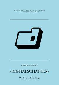 Cover: 9783864851377 | Digitalschatten | Christian Huck | Taschenbuch | 207 S. | Deutsch