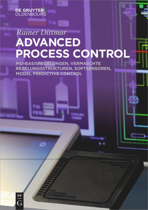 Cover: 9783110499971 | Advanced Process Control | Rainer Dittmar | Taschenbuch | Paperback