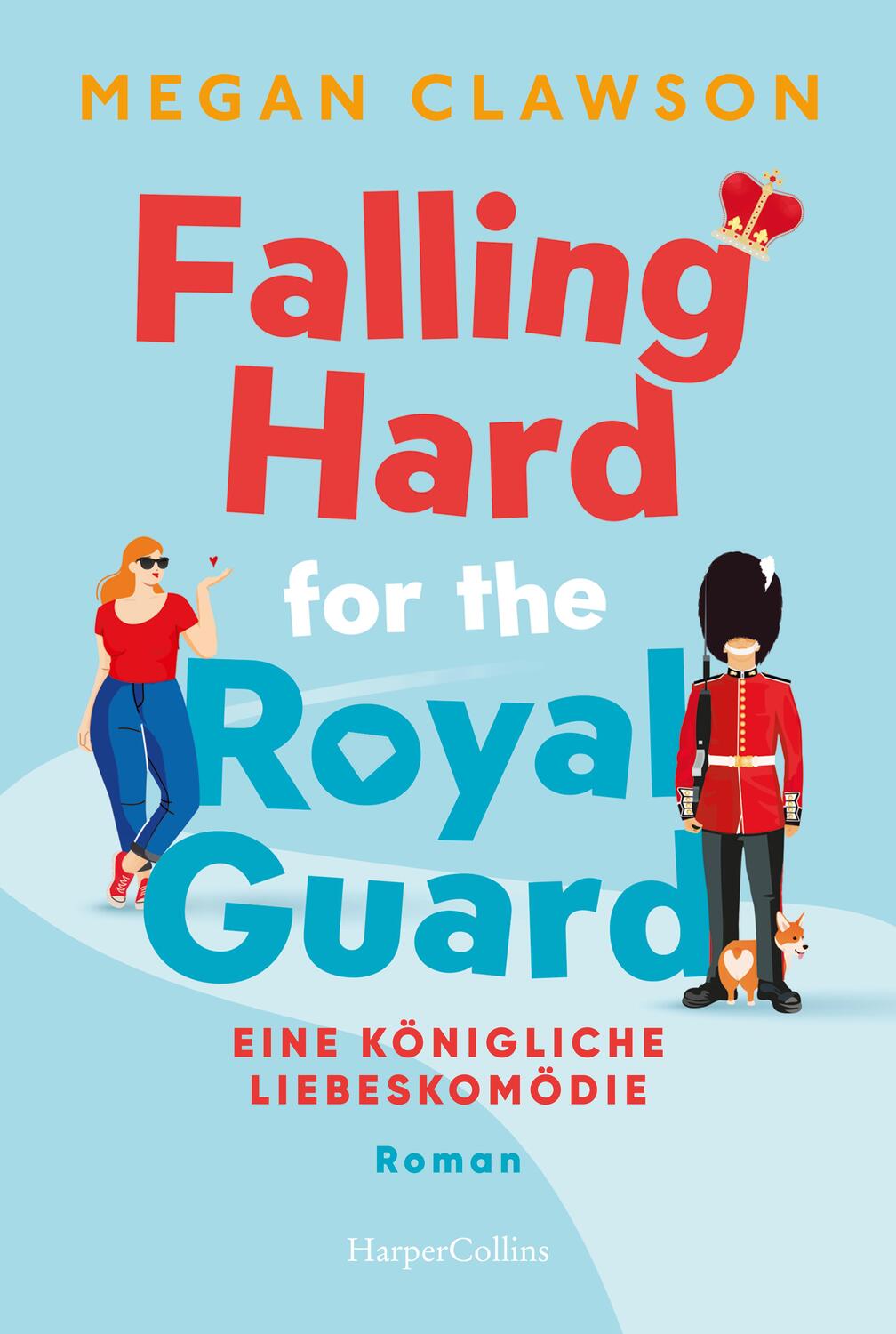 Cover: 9783365004647 | Falling Hard for the Royal Guard. Eine königliche Liebeskomödie | Buch