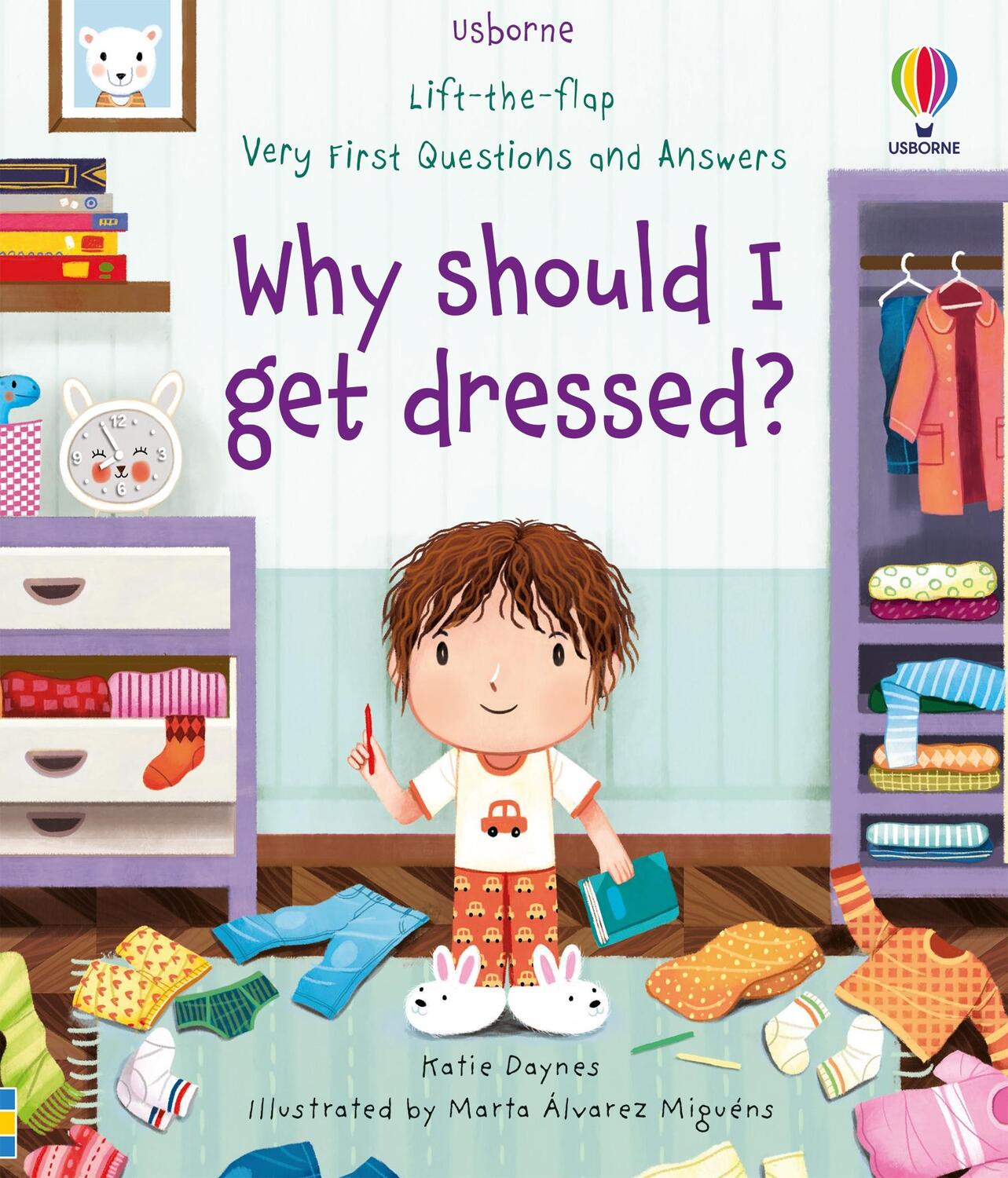 Cover: 9781474989855 | Very First Questions and Answers Why should I get dressed? | Daynes