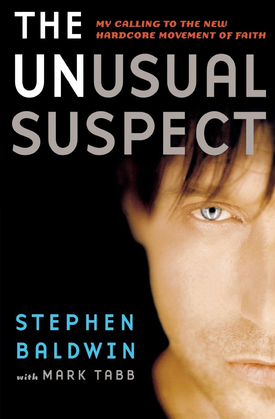 Cover: 9780446581790 | The Unusual Suspect | My Calling to the New Hardcore Movement of Faith