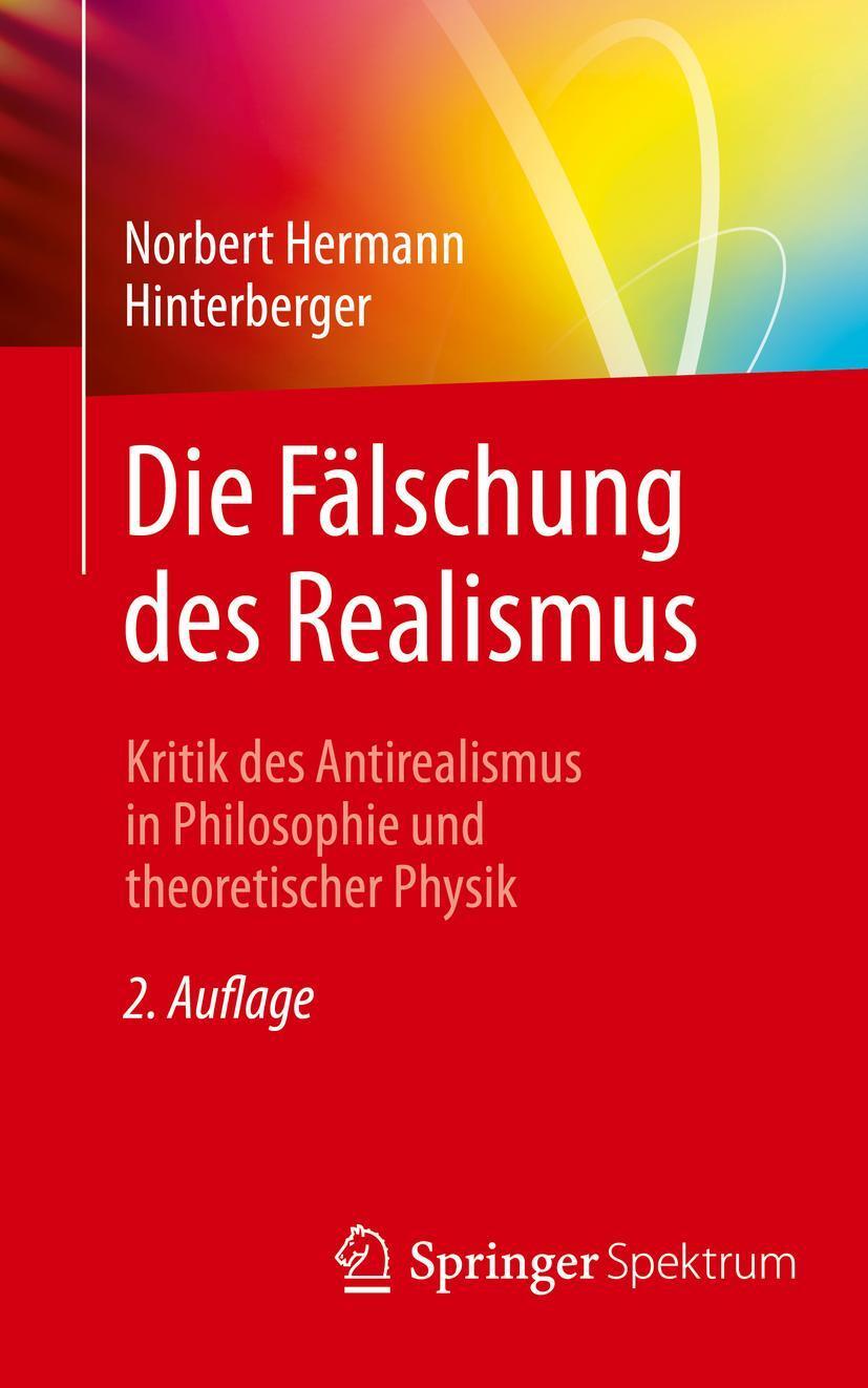 Cover: 9783662595114 | Die Fälschung des Realismus | Norbert Hermann Hinterberger | Buch