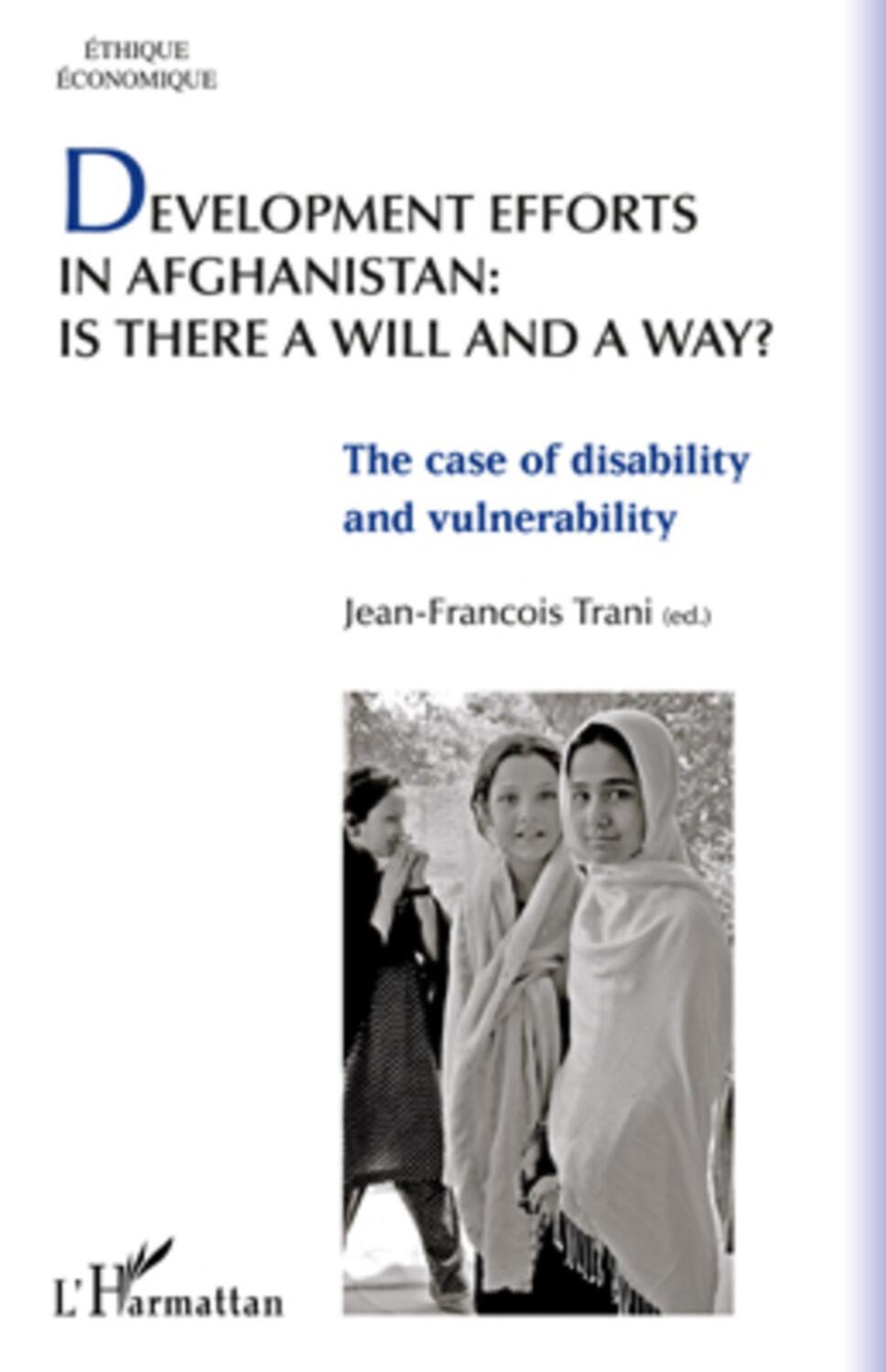 Cover: 9782296545229 | Development efforts in Afghanistan: is there a will and a way ? | Buch