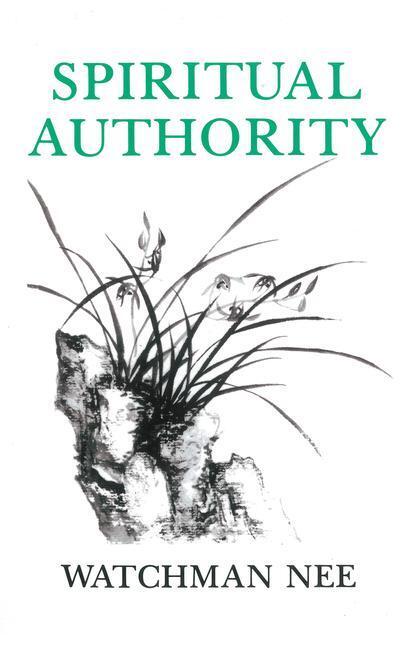 Cover: 9780935008357 | Spiritual Authority | Watchman Nee | Taschenbuch | Englisch