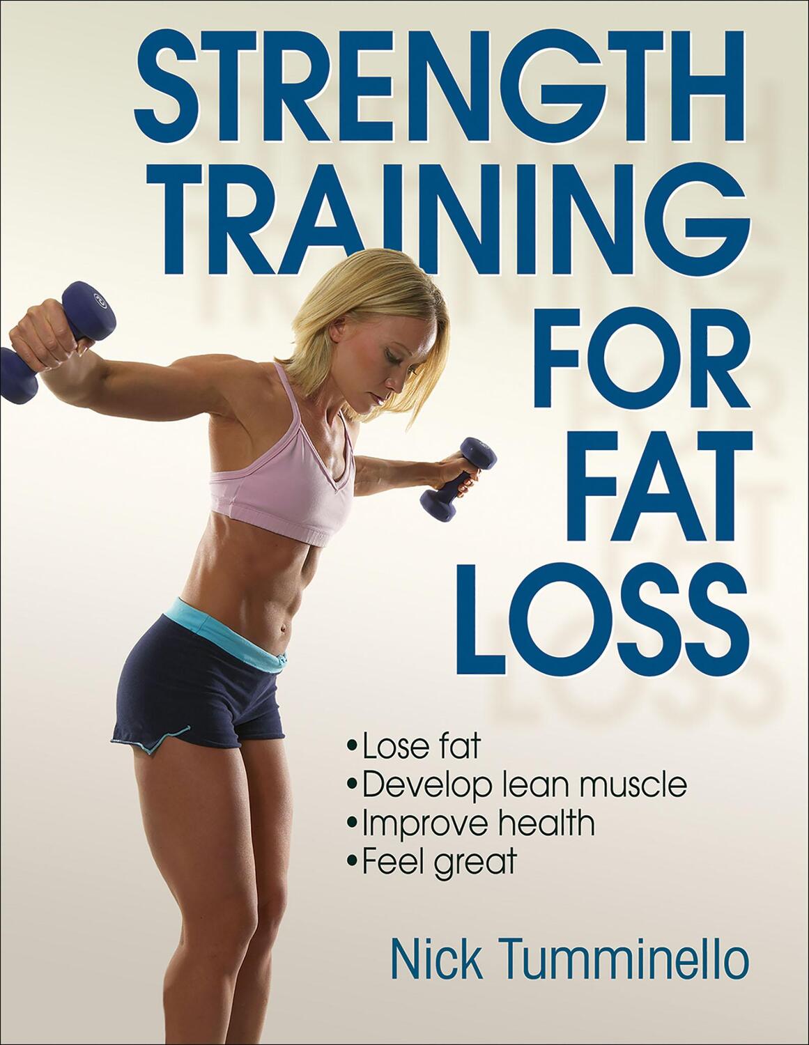 Cover: 9781450432078 | Strength Training for Fat Loss | Nick Tumminello | Taschenbuch | 2014