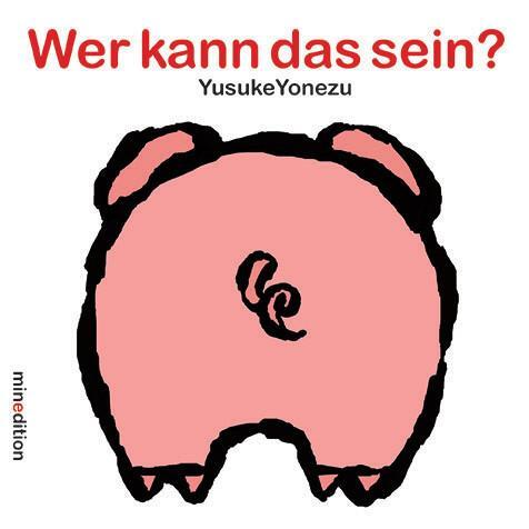 Cover: 9783865661982 | Wer kann das sein? | Yusuke Yonezu | Buch | 24 S. | Deutsch | 2014