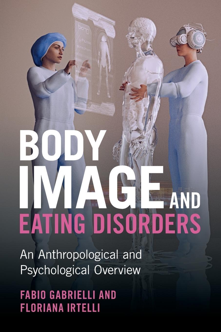 Cover: 9781009078030 | Body Image and Eating Disorders | Floriana Irtelli | Taschenbuch