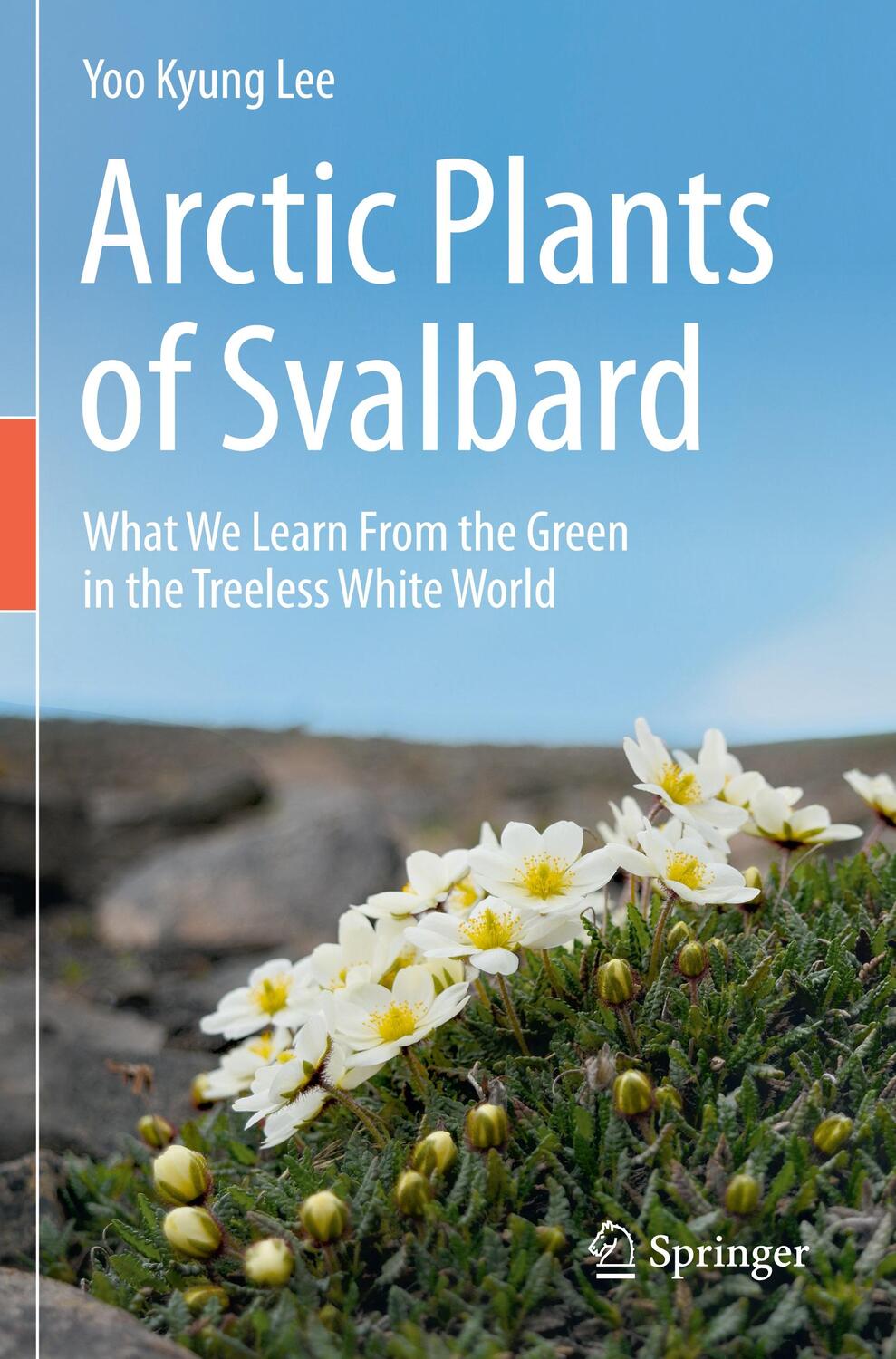 Cover: 9783030345624 | Arctic Plants of Svalbard | Yoo Kyung Lee | Taschenbuch | Paperback