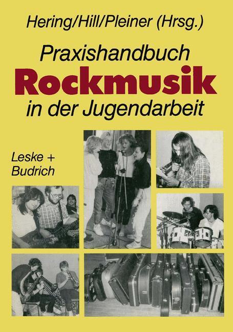 Cover: 9783810009708 | Praxishandbuch Rockmusik in der Jugendarbeit | Wolfgang Hering (u. a.)