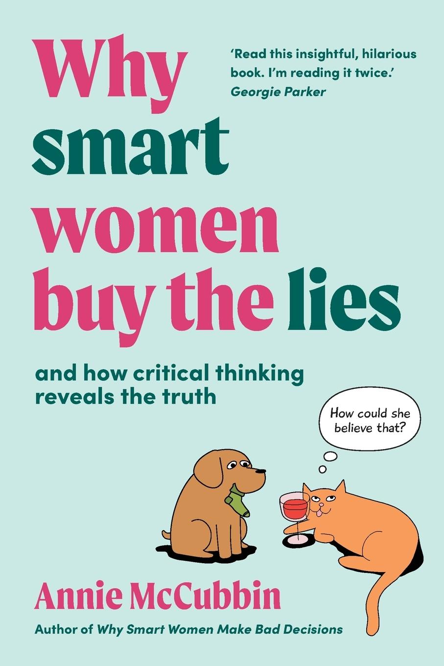 Cover: 9781922611659 | Why Smart Women Buy the Lies | Annie McCubbin | Taschenbuch | Englisch