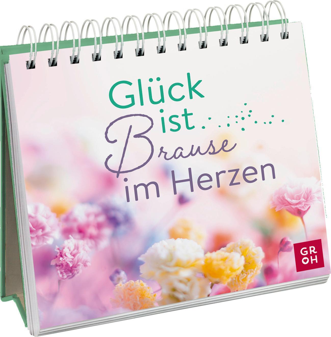 Cover: 9783848502042 | Glück ist Brause im Herzen | Groh Verlag | Taschenbuch | 144 S. | 2024