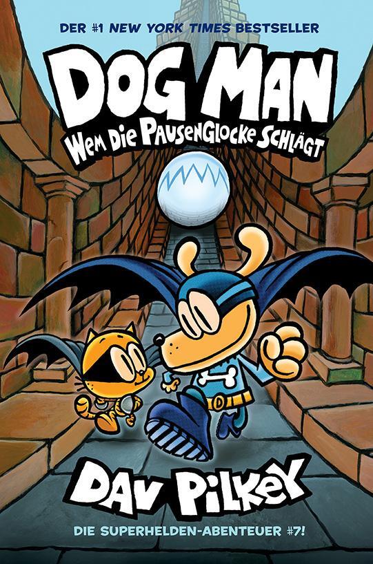 Cover: 9783948638542 | Dog Man 7 | Wem die Pausenglocke schlägt | Dav Pilkey | Buch | Dog Man