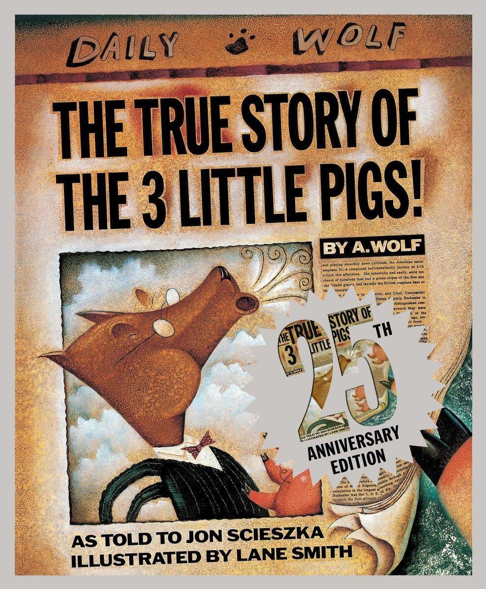 Cover: 9780451471956 | The True Story of the Three Little Pigs 25th Anniversary Edition