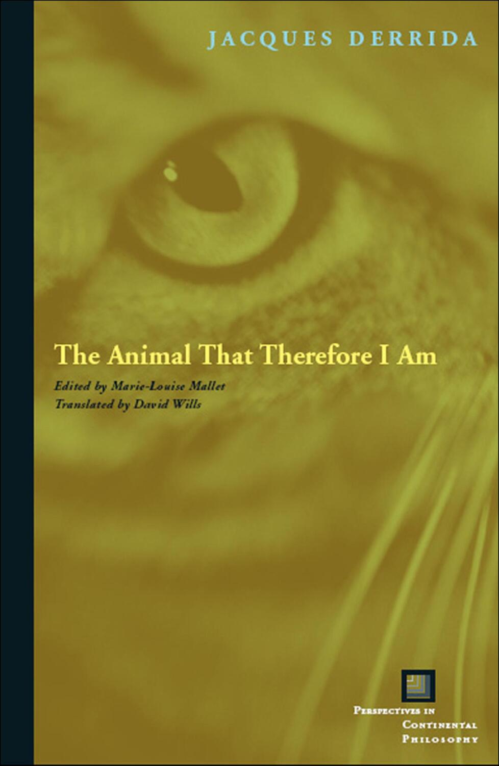Cover: 9780823227914 | The Animal That Therefore I Am | Jacques Derrida | Taschenbuch | 2008
