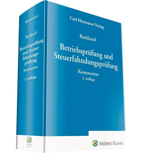 Cover: 9783452299673 | Betriebsprüfung und Steuerfahndungsprüfung | Kommentar | Jörg Burkhard