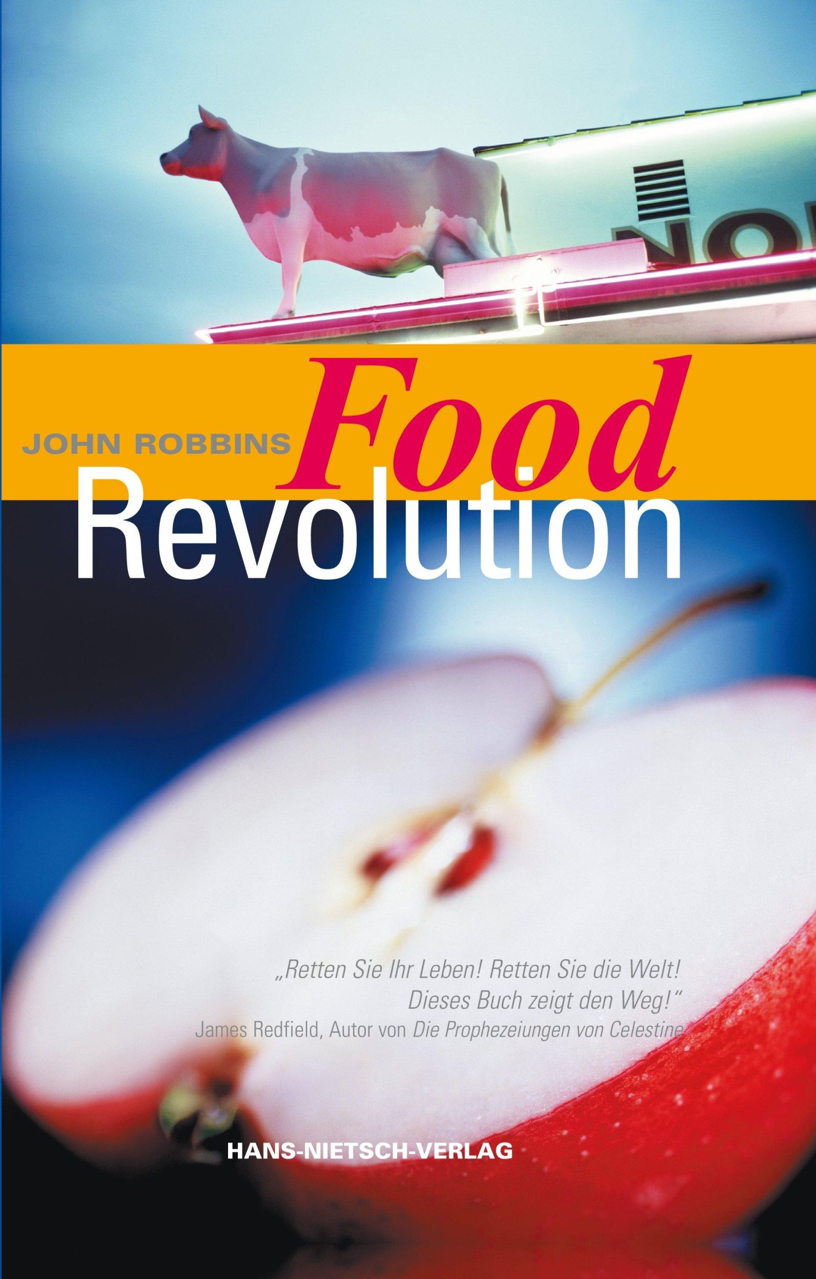 Cover: 9783934647503 | Food Revolution | John Robbins | Buch | 430 S. | Deutsch | 2003