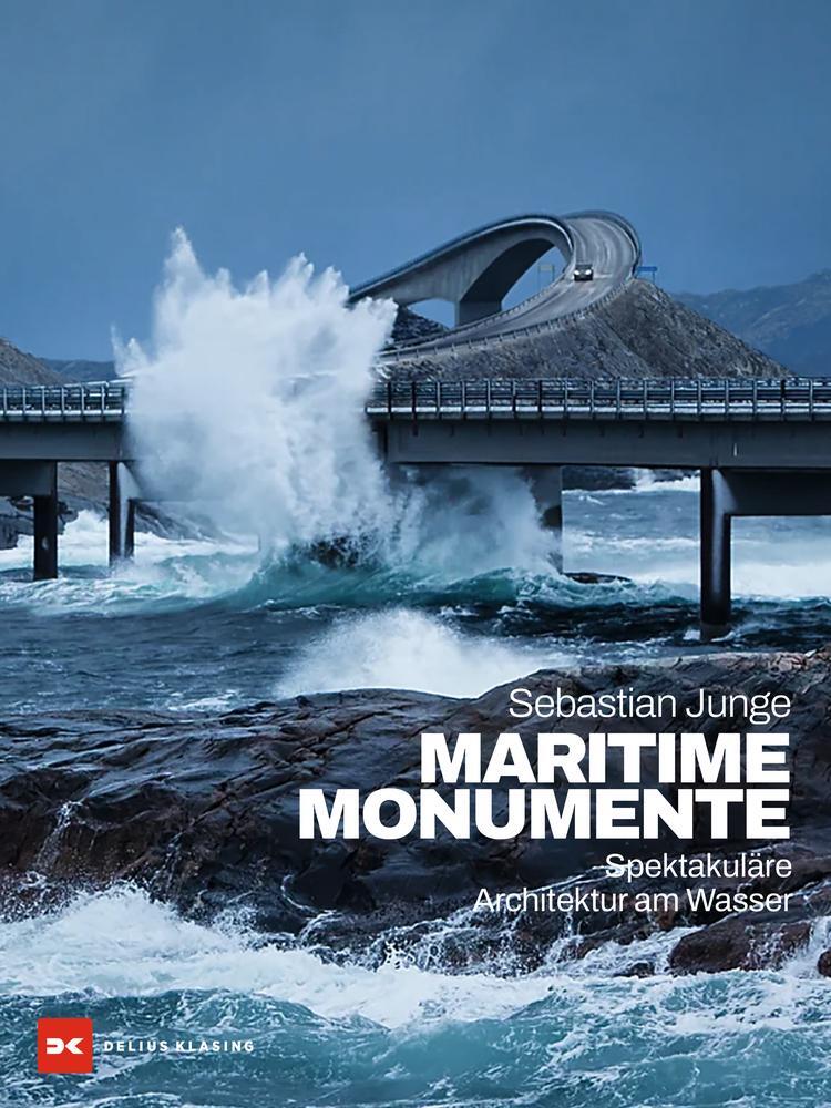 Cover: 9783667128508 | Maritime Monumente | Spektakuläre Architektur am Wasser | Junge | Buch
