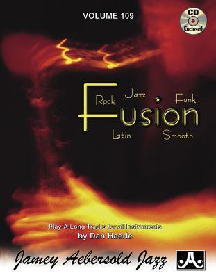 Cover: 9781562241469 | Jamey Aebersold Jazz -- Fusion, Vol 109: Rock, Jazz, Funk, Latin,...