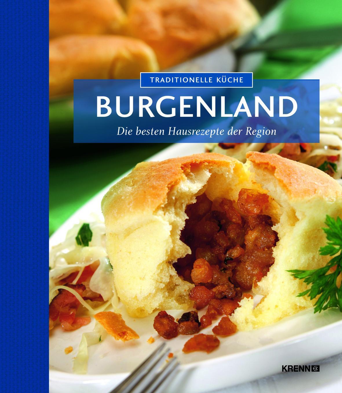 Cover: 9783990051627 | Traditionelle Küche Burgenland | Die besten Hausrezepte der Region