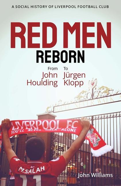 Cover: 9781801501507 | Red Men Reborn! | John Williams | Buch | 2022 | Pitch Publishing Ltd