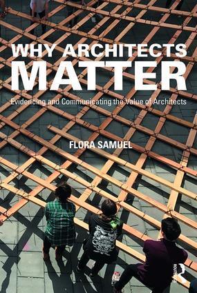 Cover: 9781138783935 | Why Architects Matter | Flora Samuel | Taschenbuch | Englisch | 2018
