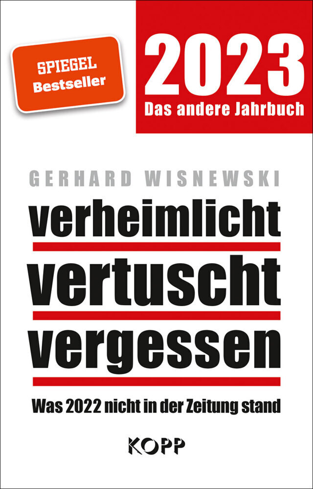 Cover: 9783864459009 | verheimlicht - vertuscht - vergessen 2023 | Gerhard Wisnewski | Buch
