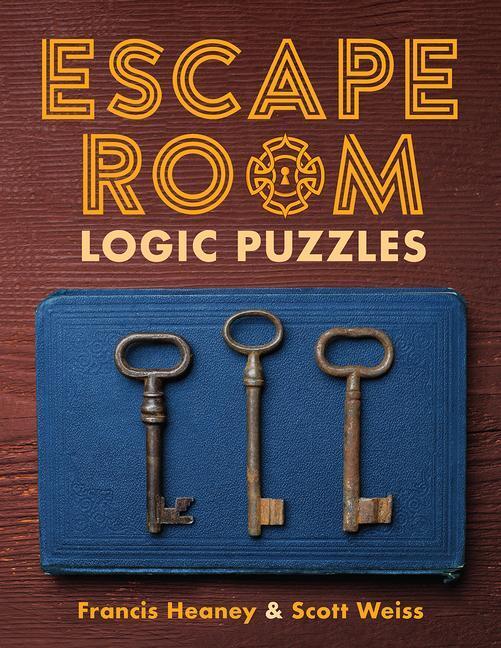 Cover: 9781454941231 | Escape Room Logic Puzzles | Francis Heaney (u. a.) | Taschenbuch