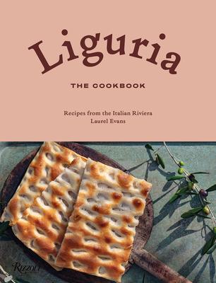 Cover: 9780847870615 | Liguria: The Cookbook | Recipes from the Italian Riviera | Evans