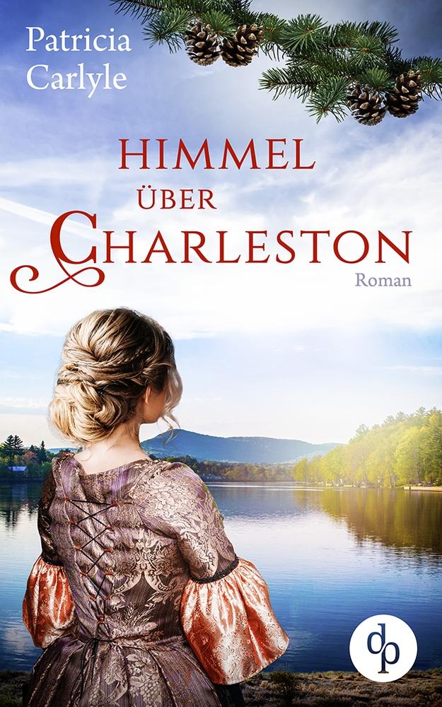 Cover: 9783968174334 | Himmel über Charleston | Patricia Carlyle | Taschenbuch | Paperback