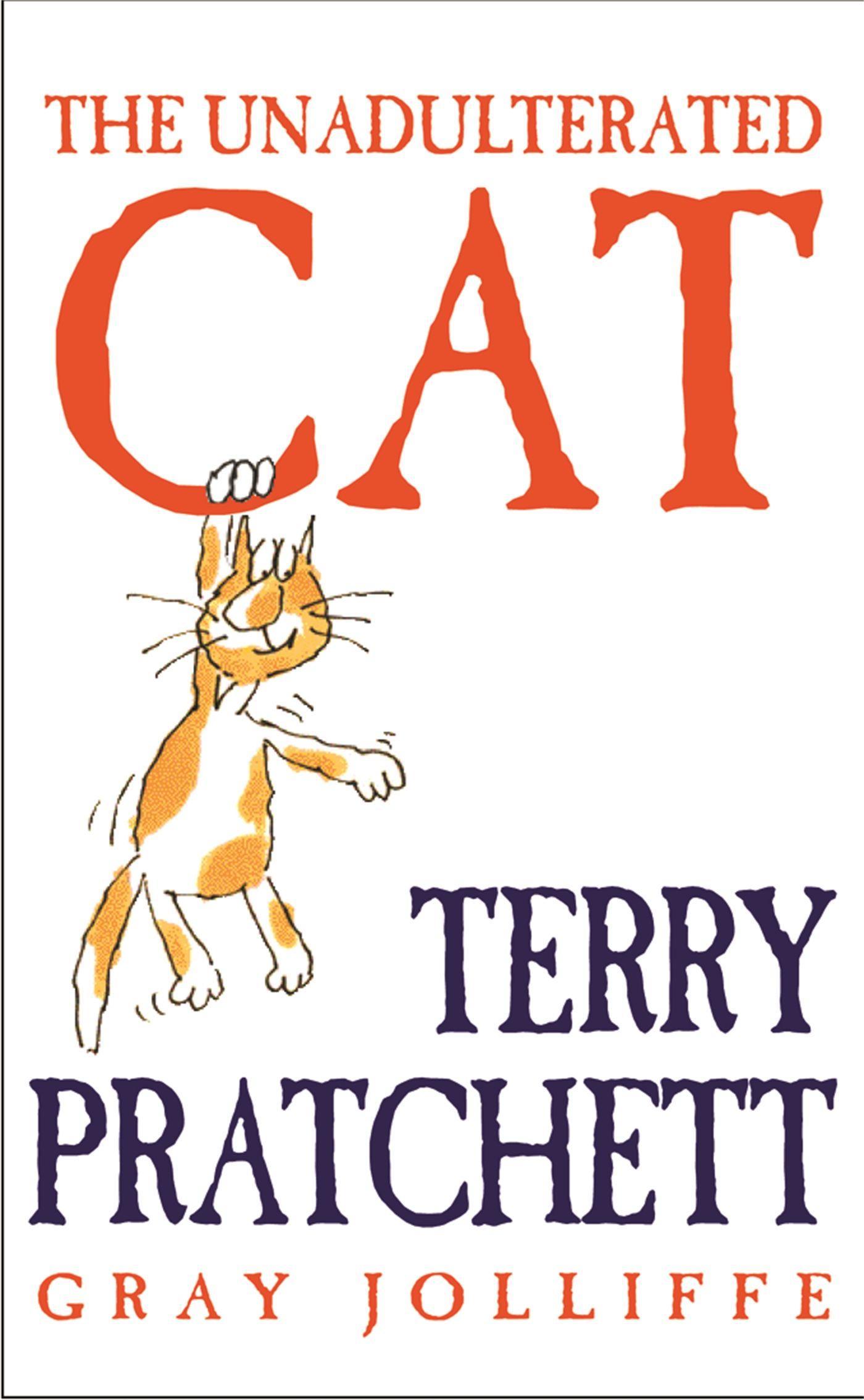 Cover: 9780752853697 | The Unadulterated Cat | Illustrations by Gray Jolliffe | Pratchett