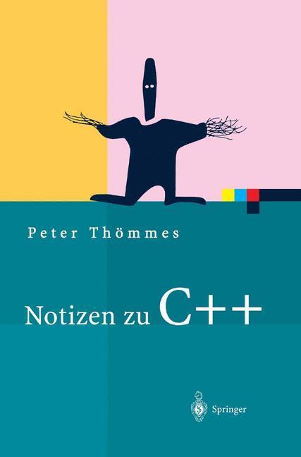 Cover: 9783642622861 | Notizen zu C++ | Peter Thömmes | Taschenbuch | Xpert.press | Paperback