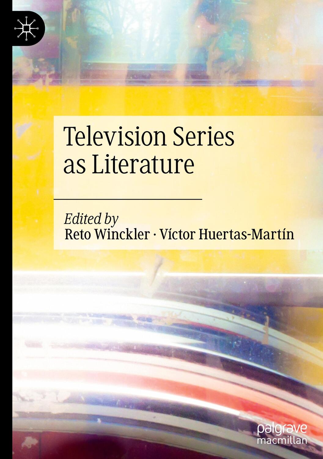 Cover: 9789811547195 | Television Series as Literature | Víctor Huertas-Martín (u. a.) | Buch