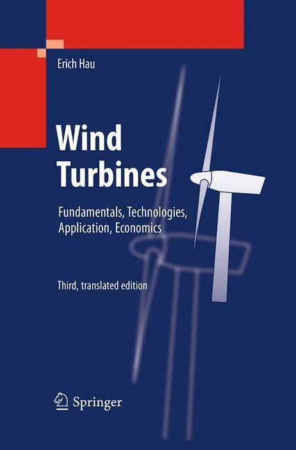 Cover: 9783662495773 | Wind Turbines | Fundamentals, Technologies, Application, Economics