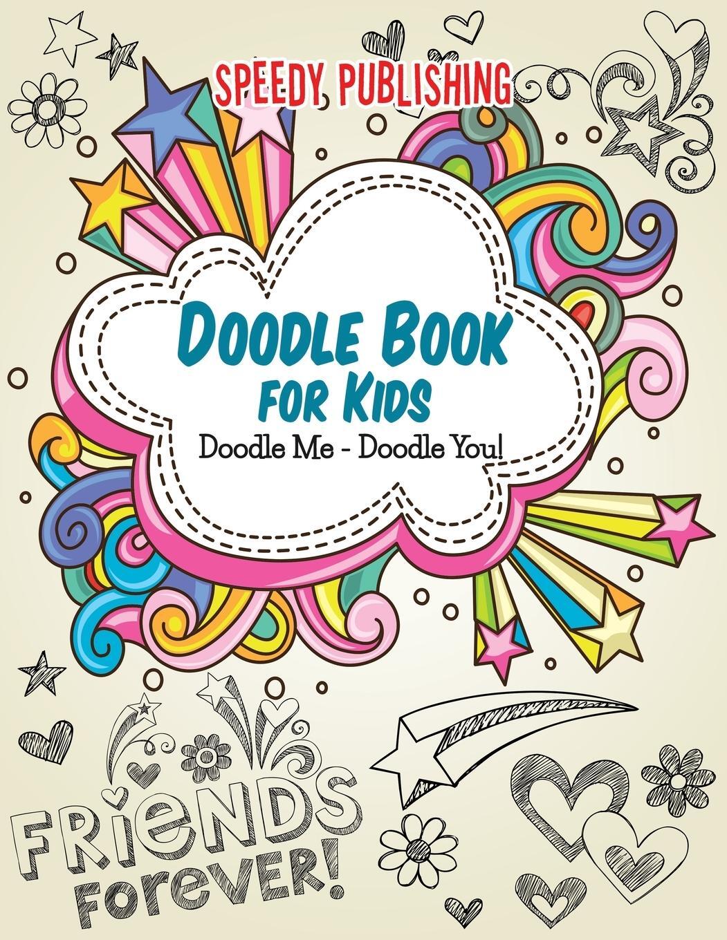 Cover: 9781681451800 | Doodle Book For Kids | Doodle Me - Doodle You! | Speedy Publishing Llc