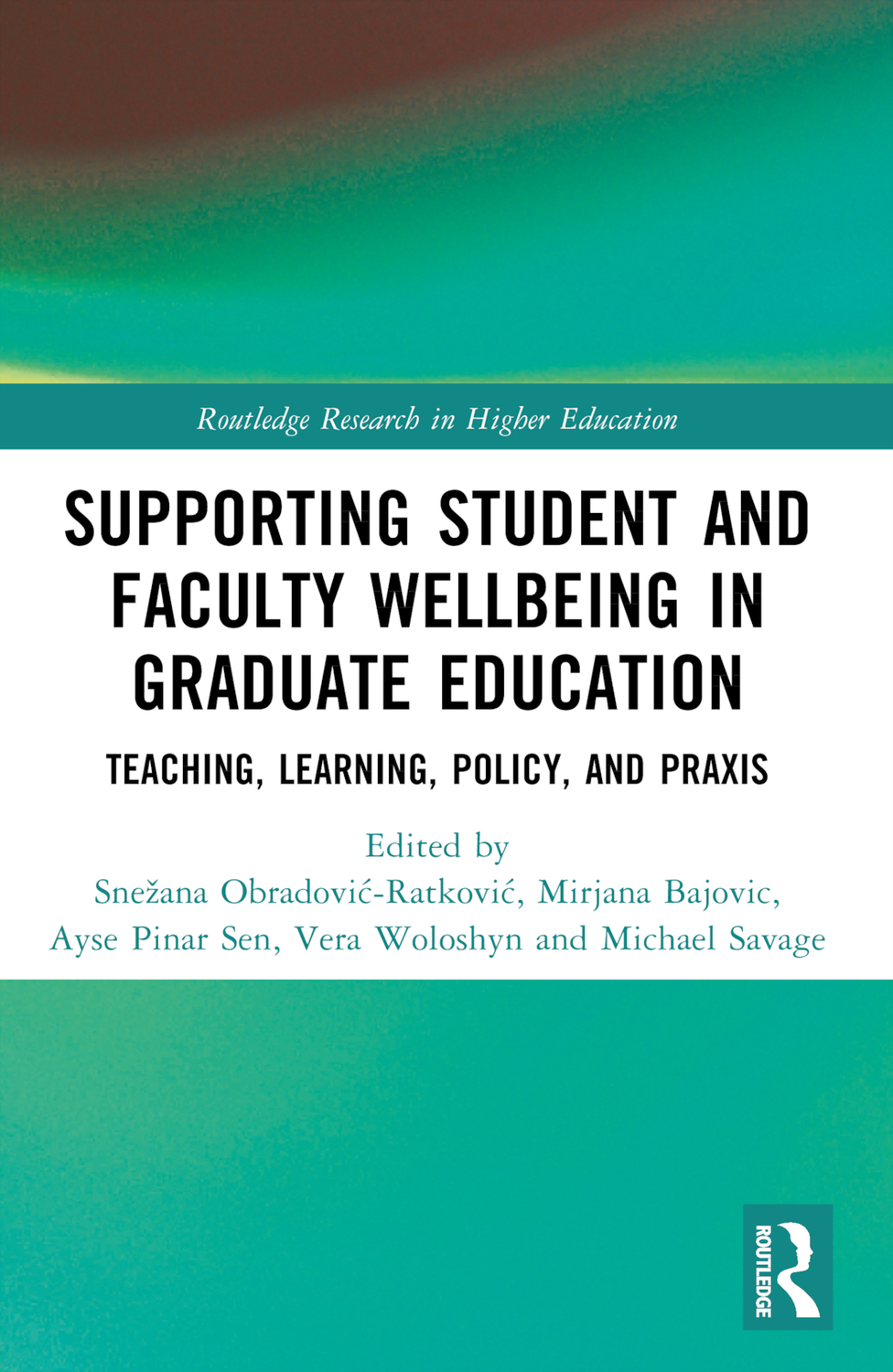 Cover: 9781032213927 | Supporting Student and Faculty Wellbeing in Graduate Education | Buch
