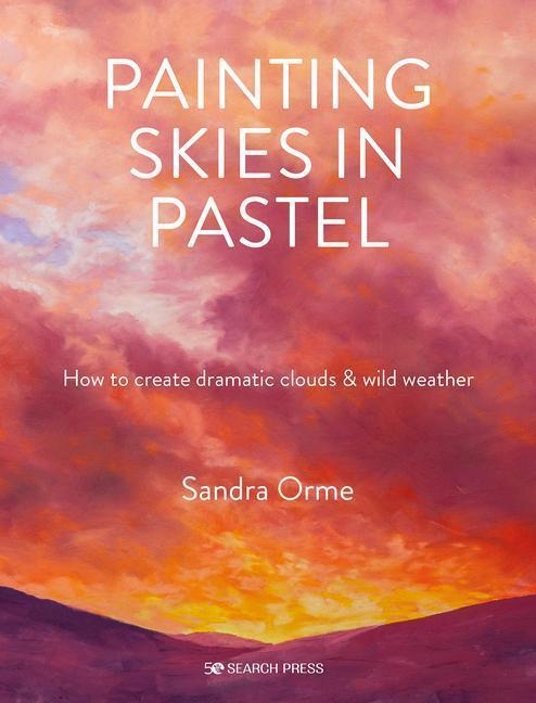 Cover: 9781782219897 | Painting Skies in Pastel | Sandra Orme | Taschenbuch | Englisch | 2023