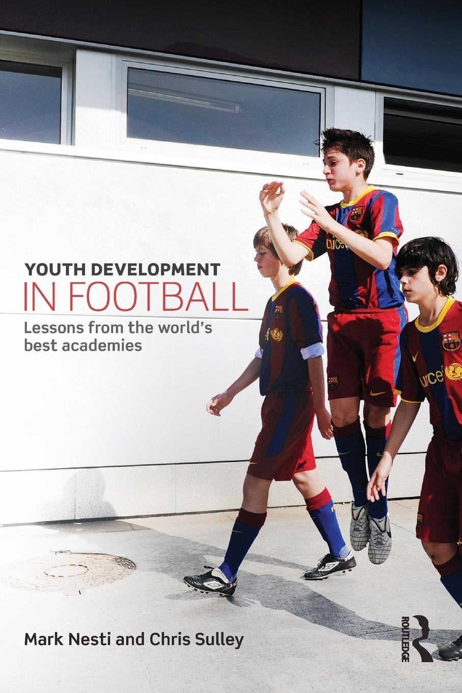 Cover: 9780415814997 | Youth Development in Football | Mark Nesti (u. a.) | Taschenbuch