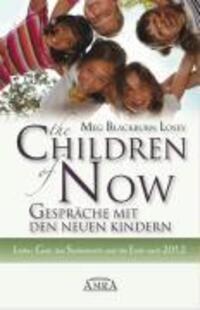 Cover: 9783939373117 | THE CHILDREN OF NOW - Was die Neuen Kinder zu berichten haben | Losey