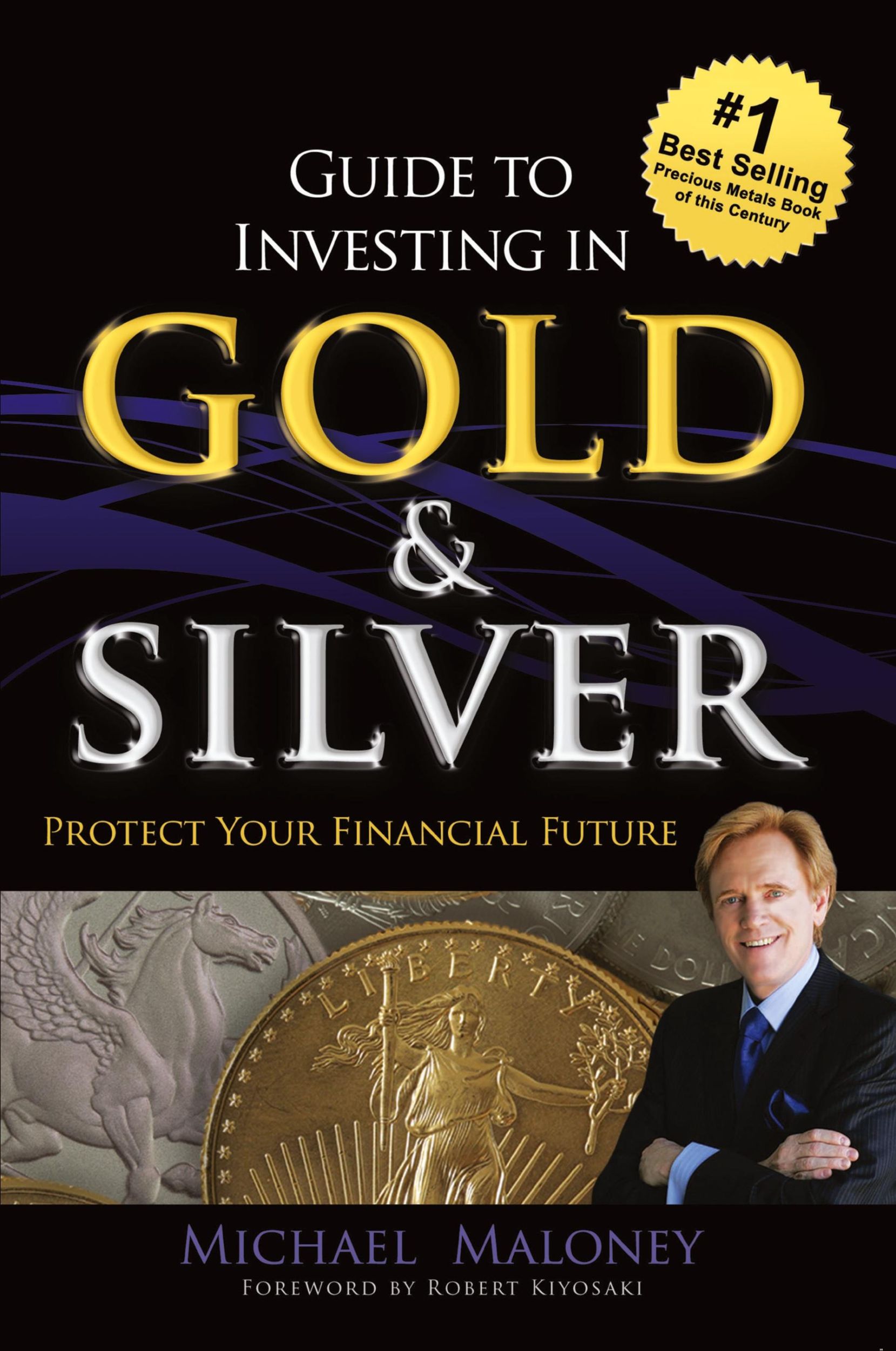 Cover: 9781937832742 | Guide To Investing in Gold &amp; Silver | Protect Your Financial Future