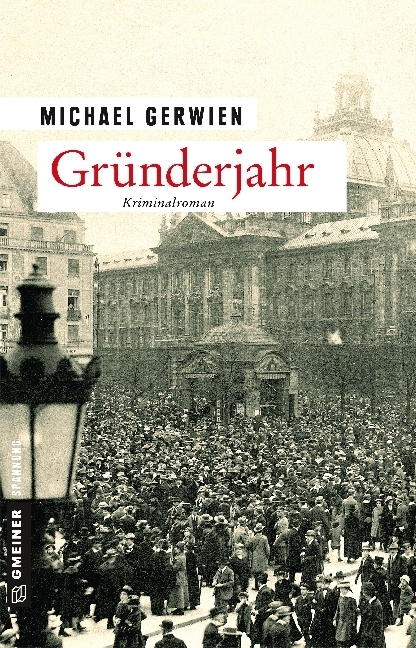 Cover: 9783839222140 | Gründerjahr | Kriminalroman | Michael Gerwien | Taschenbuch | 342 S.
