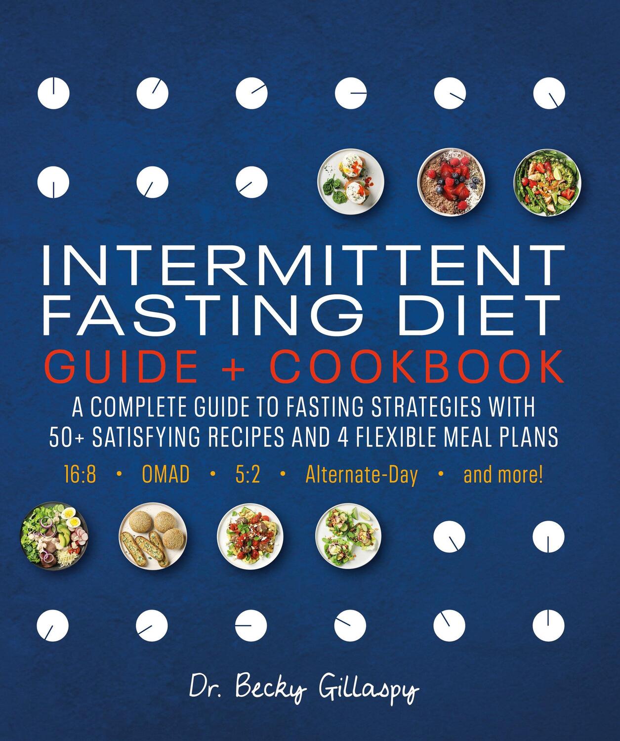 Cover: 9781465497666 | Intermittent Fasting Diet Guide and Cookbook | Becky Gillaspy | Buch