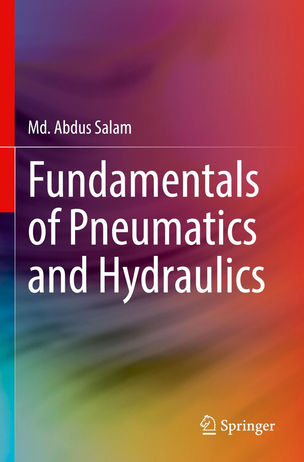 Cover: 9789811908576 | Fundamentals of Pneumatics and Hydraulics | Md. Abdus Salam | Buch